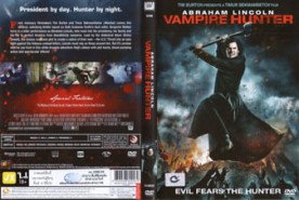 Abraham Lincoln Vampire Hunter ประธานาธิบดีลินคอล์น นักล่าแวมไพร์ (2012)